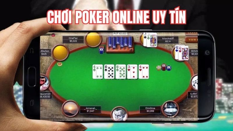 Chơi Poker Online Uy Tín Miễn Phí Ăn Tiền Thật Mới Nhất